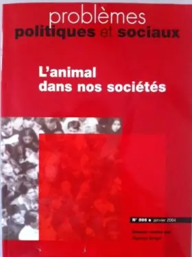 Couverture du produit · L' animal  dans nos societes (n.896 janvier 2004)