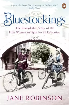Couverture du produit · Bluestockings: The Remarkable Story of the First Women to Fight for an Education