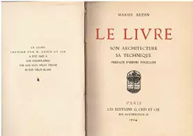 Couverture du produit · Marius Audin. Le Livre. Son architecture. Sa technique. Préface d'Henri Focillon