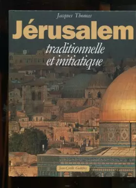 Couverture du produit · Jerusalem traditionnelle et initiatique