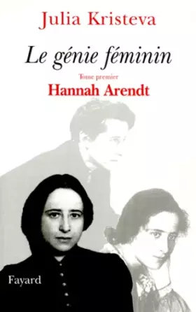 Couverture du produit · Le génie féminin, tome 1 : Hannah Arendt