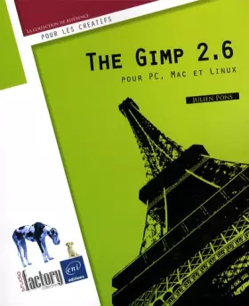 Couverture du produit · The Gimp 2.6 pour PC, Mac et Linux