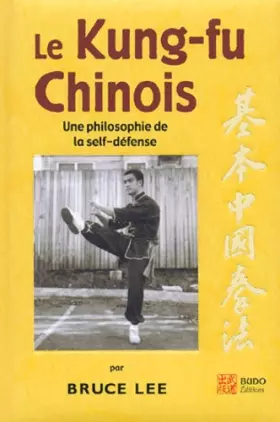 Couverture du produit · Le kung fu chinois: Une philosophie de la self-défense