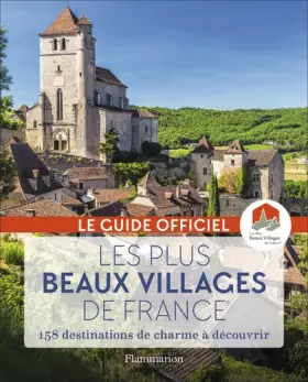 Couverture du produit · Les Plus Beaux Villages de France: 158 destinations de charme à découvrir