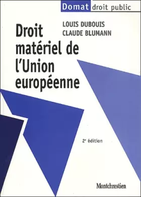Couverture du produit · Droit matériel de l'Union européenne. 2ème édition