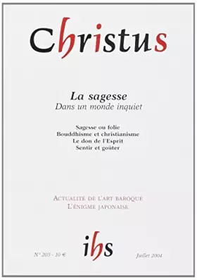 Couverture du produit · Christus, numéro 203 - Juillet 2004 : La Sagesse