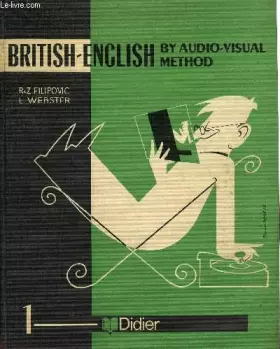 Couverture du produit · BRITISH ENGLISH - BY AUDIO VISUAL METHOD - VOLUME 1.