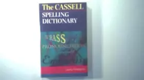 Couverture du produit · Cassell Spelling Dictionary