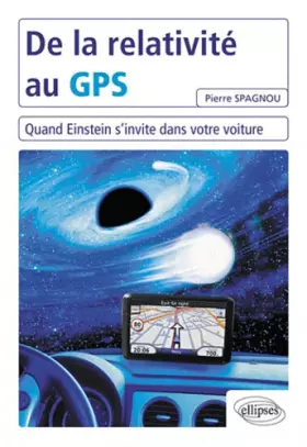 Couverture du produit · De la relativité au GPS : Quand Einstein s'invite dans votre voiture