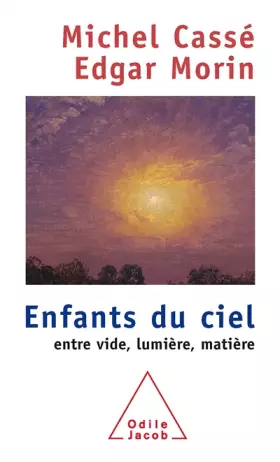 Couverture du produit · Enfants du ciel : Entre vide, lumière, matière