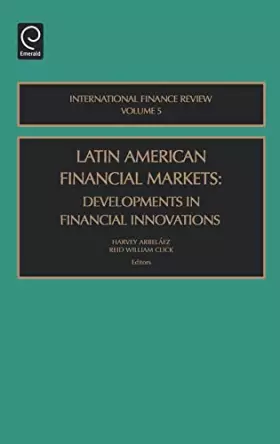 Couverture du produit · Latin American Financial Markets: Developments in Financial Innovations