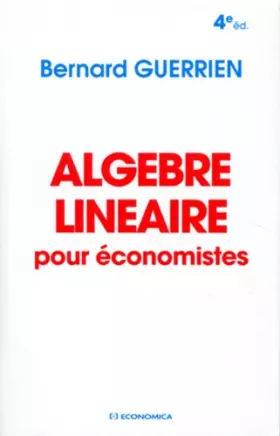 Couverture du produit · Algèbre linéaire pour économistes