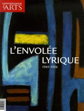 Couverture du produit · L'envolée lyrique : 1945-1956 (Connaissance des arts)