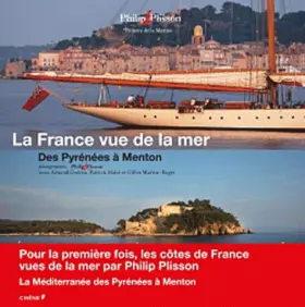 Couverture du produit · La France vue de la mer - des Pyrénées à Menton