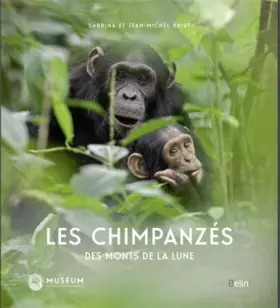 Couverture du produit · Les chimpanzés des Monts de la Lune