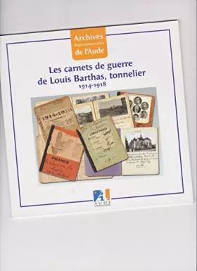 Couverture du produit · Barthas louis - Les carnets de guerre de louis barthas, tonnelier, 1914-1918