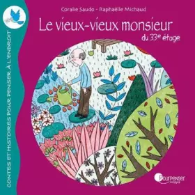 Couverture du produit · Le vieux-vieux monieur du 33e étage