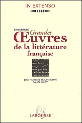 Couverture du produit · Dictionnaire des grandes oeuvres de la littérature française