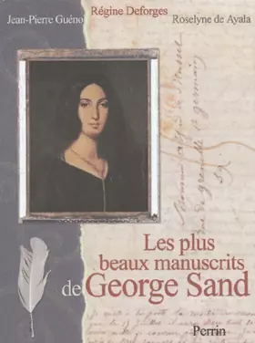 Couverture du produit · Les plus beaux manuscrits de George Sand