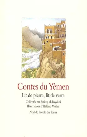 Couverture du produit · Contes du Yémen : Lit de pierre, lit de verre