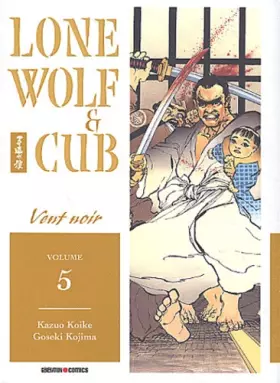 Couverture du produit · Lone Wolf et Cub, tome 5