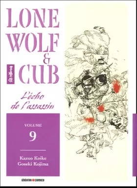 Couverture du produit · Lone Wolf & Cub, Tome 9 : L'écho de l'assassin