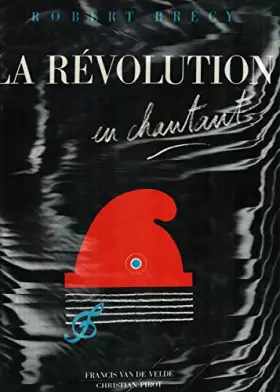 Couverture du produit · La Révolution en Chantant