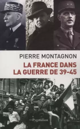Couverture du produit · La France dans la guerre 39-45