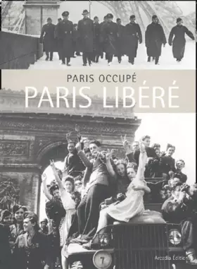 Couverture du produit · Paris occupé Paris libéré