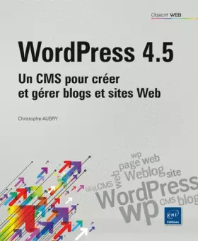 Couverture du produit · WordPress 4.5 - Un CMS pour créer et gérer blogs et sites web