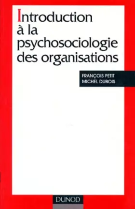 Couverture du produit · Introduction à la psychosociologie des organisations