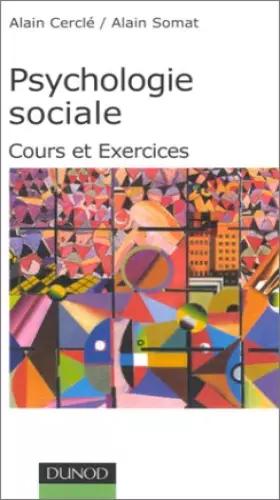 Couverture du produit · Psychologie sociale : Cours et exercices