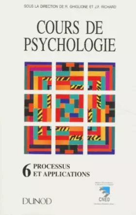 Couverture du produit · Cours de psychologie, tome 6 : Processus et applications
