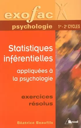 Couverture du produit · Statistiques inférentielles appliquées à la psychologie. Exercices résolus