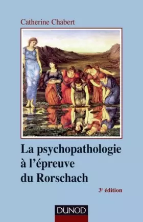 Couverture du produit · La psychopathologie à l'épreuve du Rorschach - 3ème édition
