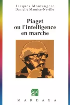 Couverture du produit · Piaget ou l'intelligence en marche, numéro 201, 2e édition