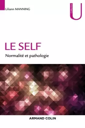 Couverture du produit · Le self - Normalité et pathologie: Normalité et pathologie
