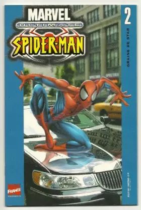 Couverture du produit · Ultimate Spider-Man, tome 2 : Graine de star