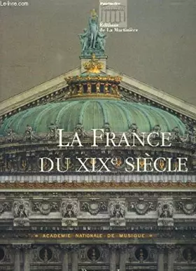 Couverture du produit · La France du XIXe siècle
