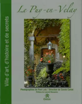 Couverture du produit · Le Puy-en-Velay: Ville d'art, d'histoire et de secrets