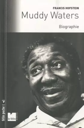 Couverture du produit · Muddy Waters : Biographie