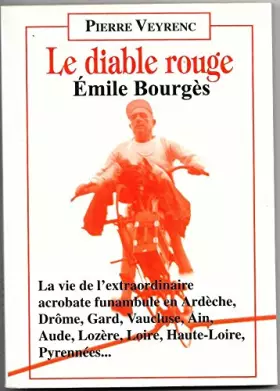 Couverture du produit · Le diable rouge : Émile Bourgès