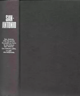 Couverture du produit · San-Antonio chez les Gones / Du poulet au menu / Tu vas trinquer San-Antonio / San-Antonio polka / Le Gala des emplumés