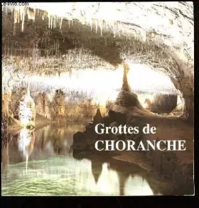 Couverture du produit · Grottes de choranche.