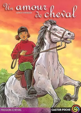 Couverture du produit · UN AMOUR DE CHEVAL- PERE CASTOR N°404