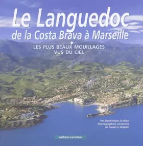Couverture du produit · Le Languedoc de la Costa Brava à Marseille