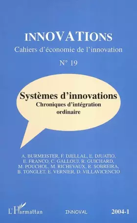 Couverture du produit · Innovations, N° 19 : Systèmes d'innovations : Chroniques d'intégration ordinaire