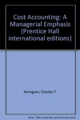 Couverture du produit · Cost Accounting: A Managerial Emphasis