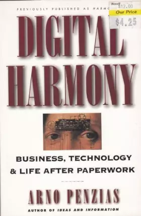 Couverture du produit · Digital Harmony: Business, Technology & Life After Paperwork