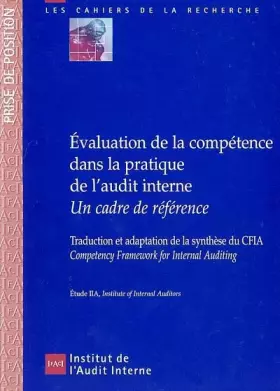 Couverture du produit · Evaluation De La Competence Dans La Pratique De L'Audit Interne. Un Cadre De Reference